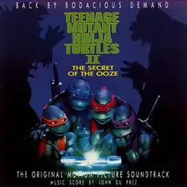 Обложка альбома от различных исполнителей «Teenage Mutant Ninja Turtles II: The Secret of the Ooze: The Original Motion Picture Soundtrack» (1991)