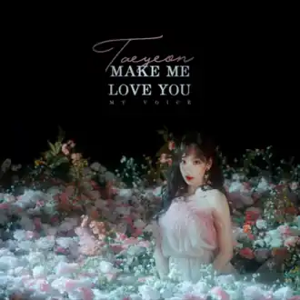 Обложка сингла Тхэён «Make Me Love You» (2017)