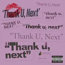 Обложка сингла Арианы Гранде «thank u, next» (2018)