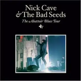 Обложка альбома Nick Cave and the Bad Seeds «The Abattoir Blues Tour» (2007)