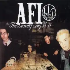 Обложка сингла AFI «The Leaving Song Pt. II» ()