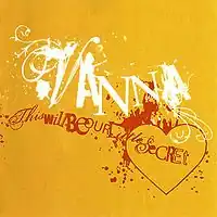 Обложка альбома Vanna «This Will Be Our Little Secret» (2005)