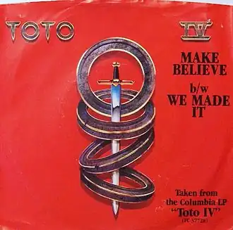 Обложка сингла Toto «Make Believe» (1982)