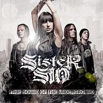 Обложка альбома Sister Sin «True Sound of the Underground» (2010)