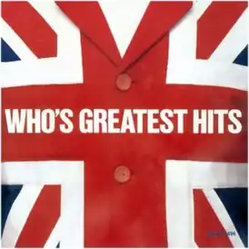Обложка альбома The Who «Who's Greatest Hits» (1983)