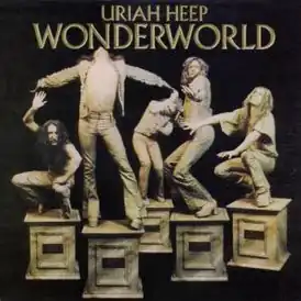Обложка альбома Uriah Heep «Wonderworld» (1974)