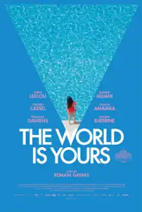 Международный постер фильма «Мир принадлежит тебе»