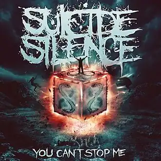 Обложка альбома Suicide Silence «You Can’t Stop Me» (2014)