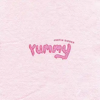 Обложка сингла Джастина Бибера «Yummy» (2020)